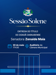 Câmara de Caraúbas realiza Sessão Solene para entrega do Título de Cidadã Caraubense à senadora Zenaide Maia